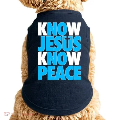 Inspirational Know Jesus Know Peace Doggie Tank
