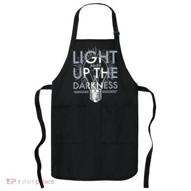 Inspirational Light Up The Darkness John 8:12 Apron