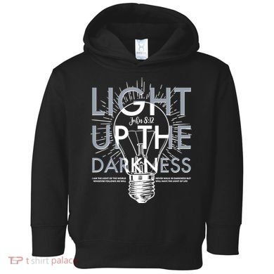 Inspirational Light Up The Darkness John 8:12 Toddler Hoodie