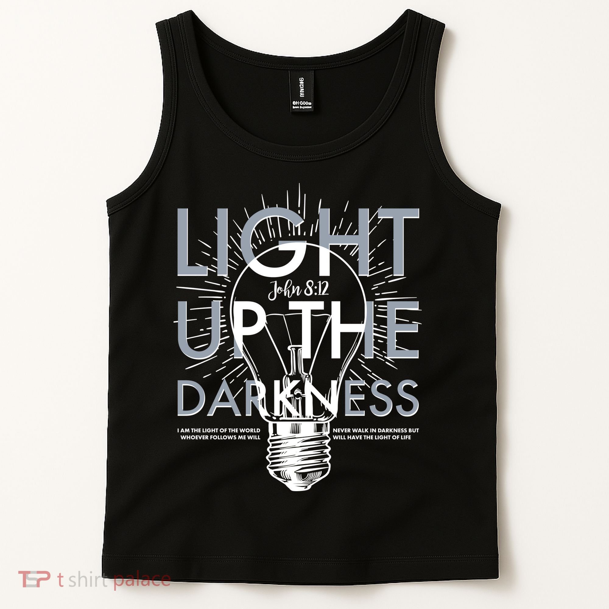Inspirational Light Up The Darkness John 8:12 Tank Top
