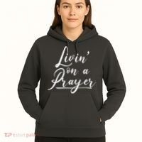 Inspirational Livin' On A Prayer Hoodie thumb 5
