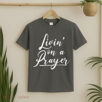 Inspirational Livin' On A Prayer T-Shirt thumb 2