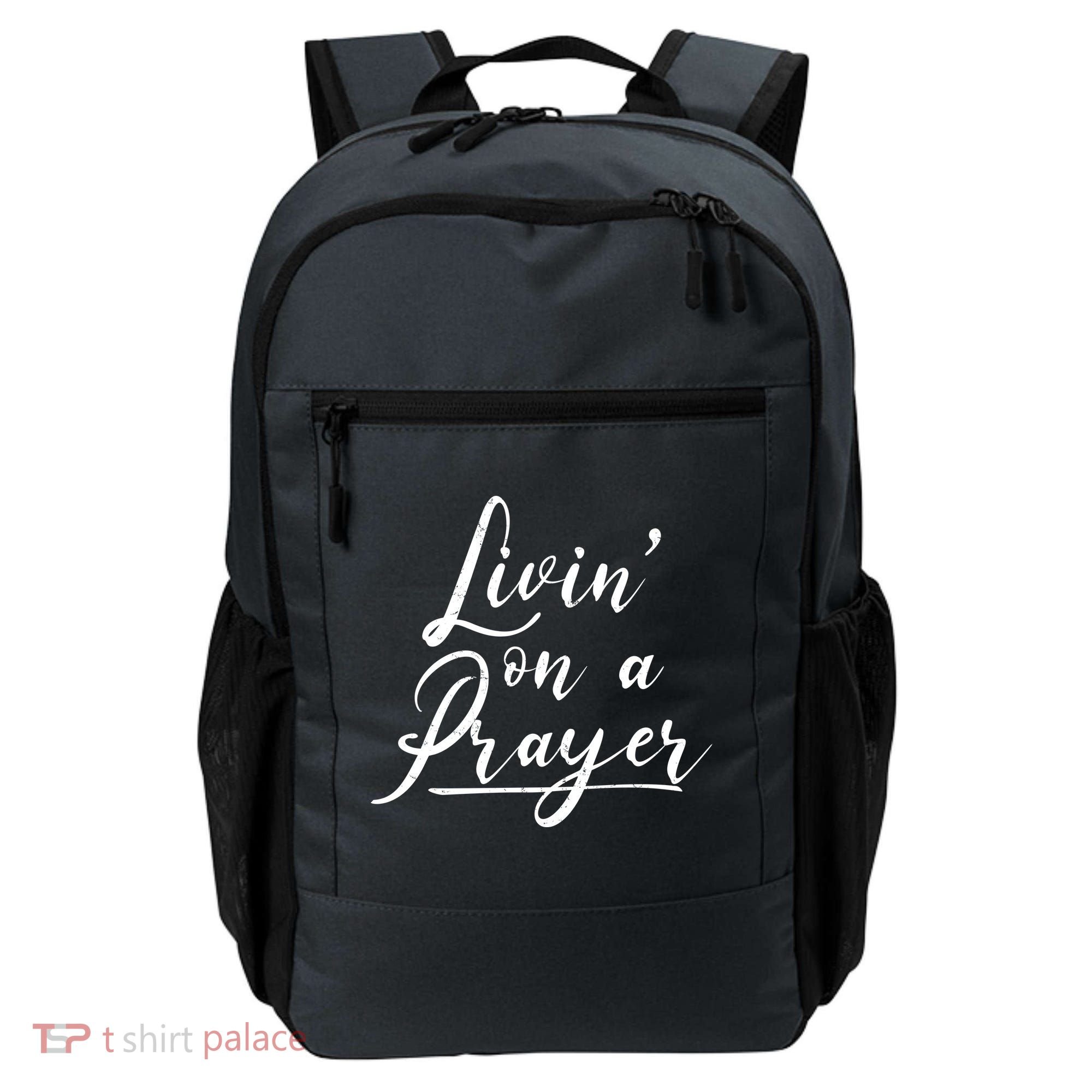 Inspirational Livin' On A Prayer Backpack