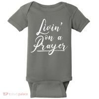 Inspirational Livin' On A Prayer Baby Bodysuit thumb 0