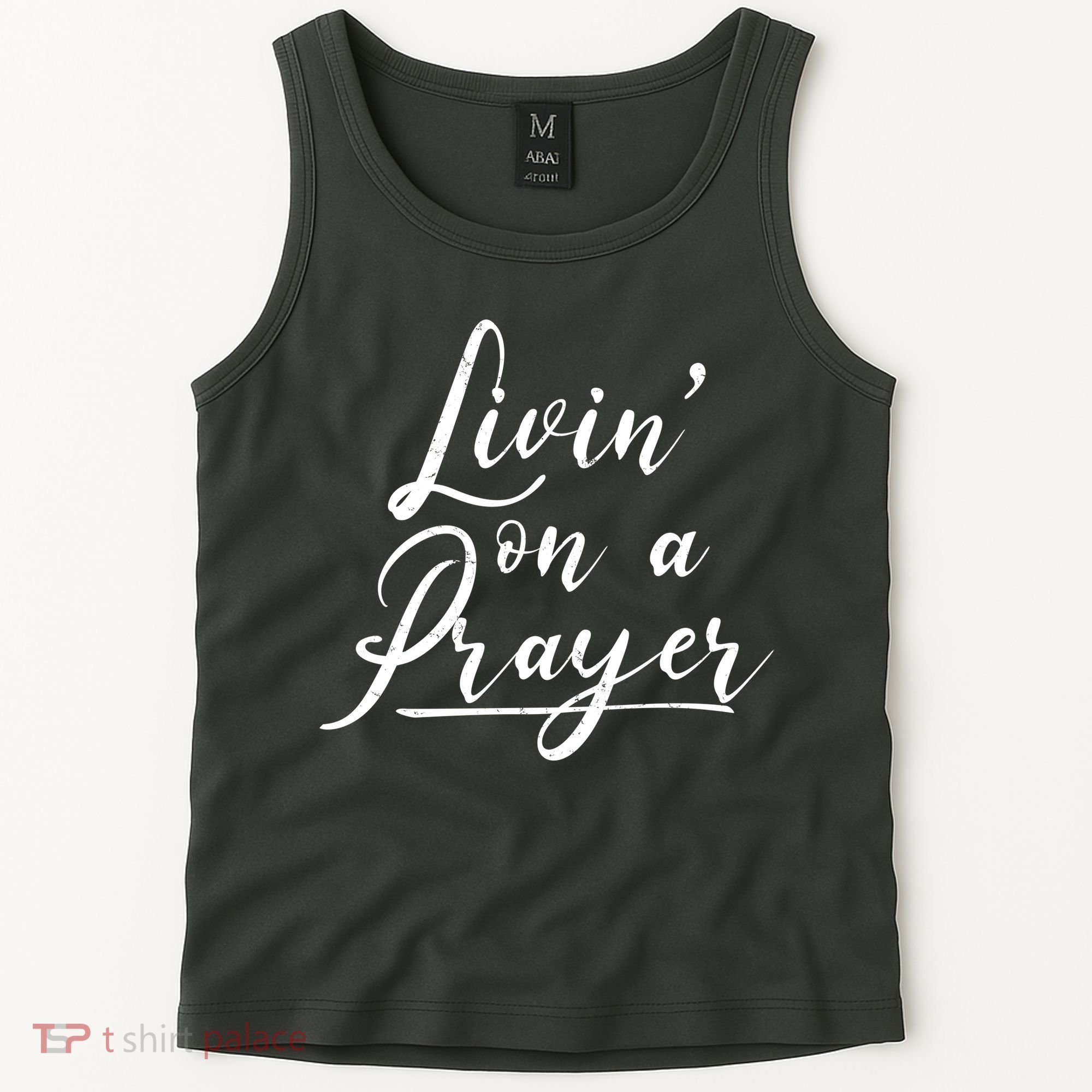 Inspirational Livin' On A Prayer Tank Top