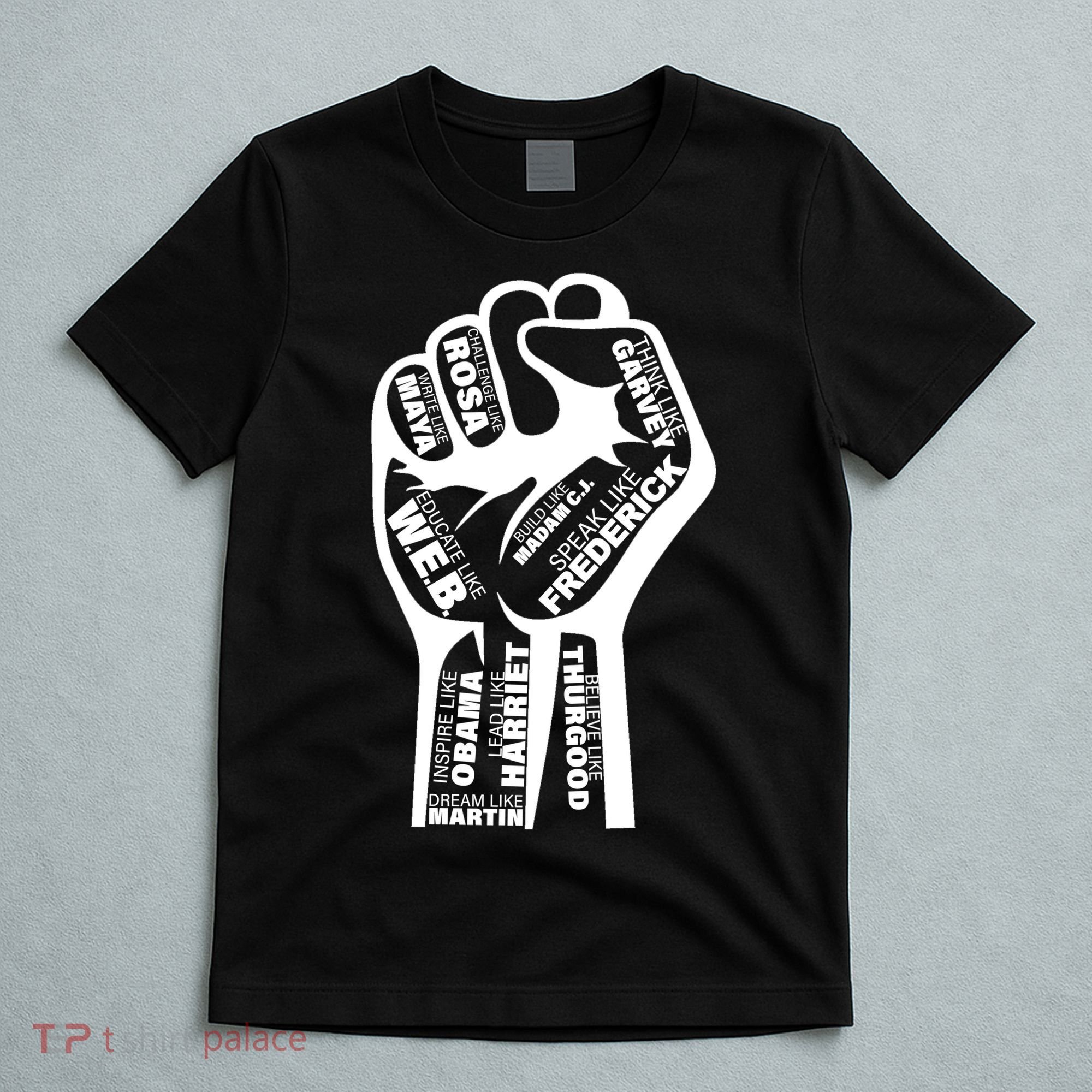 Inspirational People Black History Month Fist T-Shirt