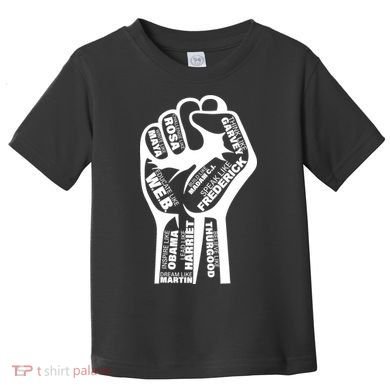 Inspirational People Black History Month Fist Toddler T-Shirt