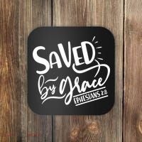 Inspirational Saved by Grace Ephesians 2:8 Coaster thumb 0