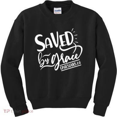 Inspirational Saved by Grace Ephesians 2:8 Kids Sweatshirt
