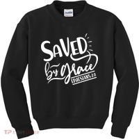 Inspirational Saved by Grace Ephesians 2:8 Kids Sweatshirt thumb 0