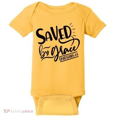 Inspirational Saved by Grace Ephesians 2:8 Baby Bodysuit