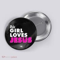 Inspirational This Girl Loves Jesus Button thumb 0