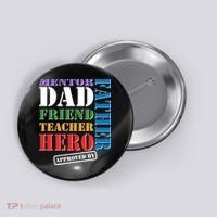 Inspiring Father's Day Dad Button thumb 0