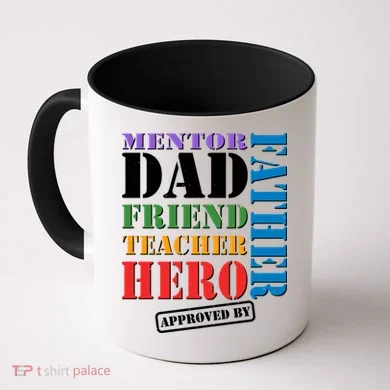 Inspiring Father's Day Dad Coffee Mug