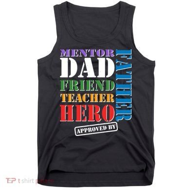 Inspiring Father's Day Dad Tank Top