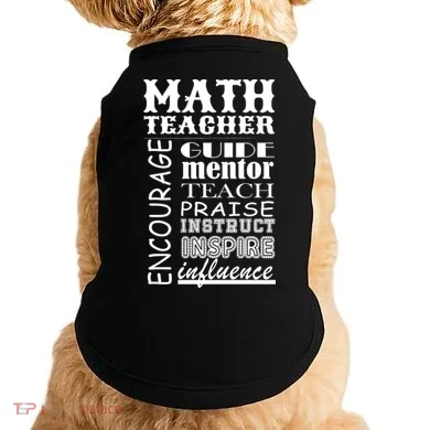 Inspiring Math Teacher Doggie Tank