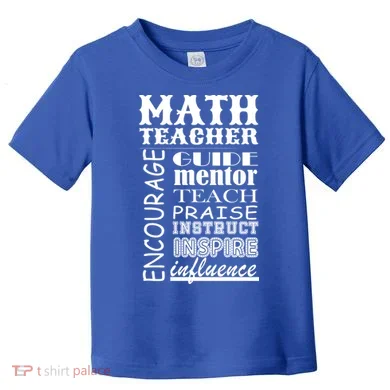 Inspiring Math Teacher Toddler T-Shirt