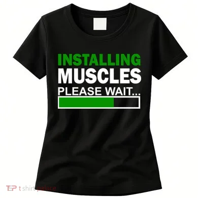 Installing Muscles Please Wait... Women's T-Shirt