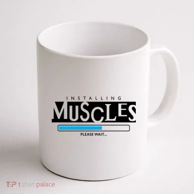 Installing Muscles Please Wait Funny Workout Coffee Mug back