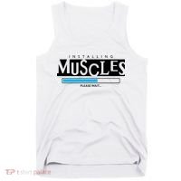 Installing Muscles Please Wait Funny Workout Tank Top thumb 0