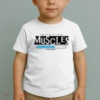 Installing Muscles Please Wait Funny Workout Toddler T-Shirt thumb 2