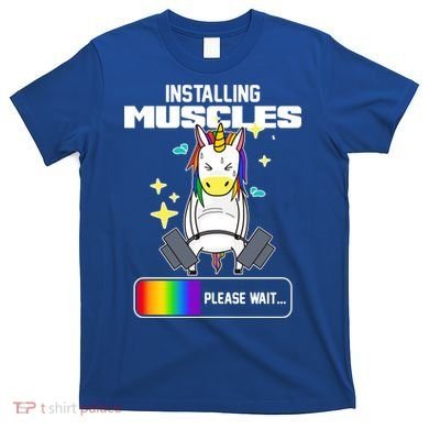 Installing Muscles Unicorn Lifting T-Shirt