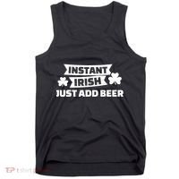Instant Irish Just Add Beer Tank Top thumb 0