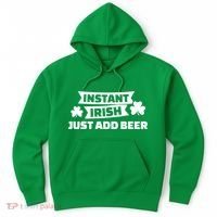 Instant Irish Just Add Beer Hoodie thumb 0