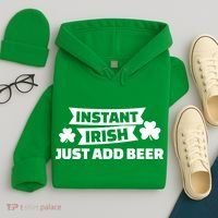 Instant Irish Just Add Beer Hoodie thumb 4