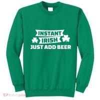 Instant Irish Just Add Beer Sweatshirt thumb 0
