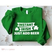 Instant Irish Just Add Beer Sweatshirt thumb 2