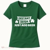 Instant Irish Just Add Beer Women's T-Shirt thumb 0