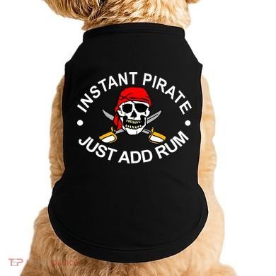 Instant Pirate Just Add Rum Doggie Tank