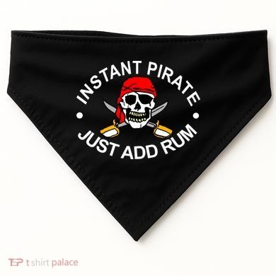 Instant Pirate Just Add Rum USA-Made Doggie Bandana