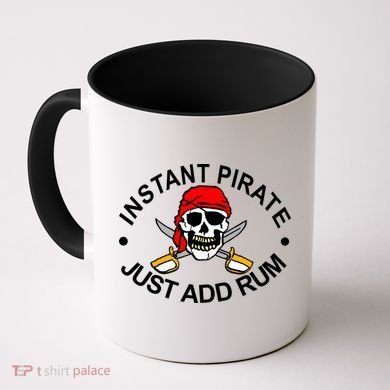 Instant Pirate Just Add Rum Coffee Mug