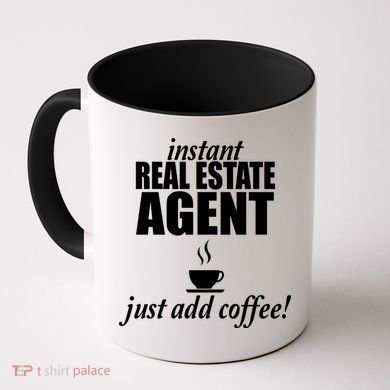 Instant Real Estate Agent Just Add Coffee Coffee Mug