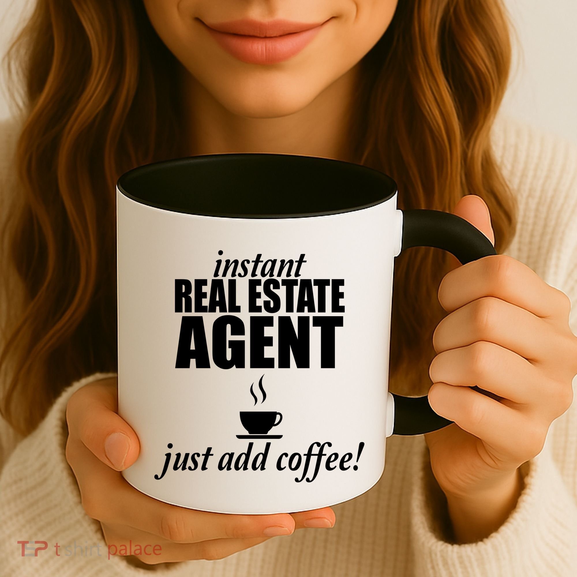 Instant Real Estate Agent Just Add Coffee Coffee Mug