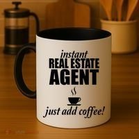 Instant Real Estate Agent Just Add Coffee Coffee Mug thumb 4