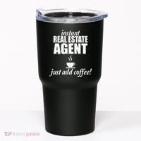 Instant Real Estate Agent Just Add Coffee Tumbler thumb 0