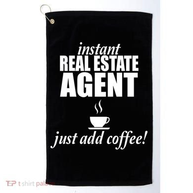 Instant Real Estate Agent Just Add Coffee Golf Towel