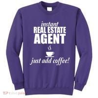 Instant Real Estate Agent Just Add Coffee Sweatshirt thumb 0