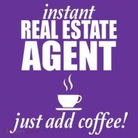 Instant Real Estate Agent Just Add Coffee T-Shirt thumb 7