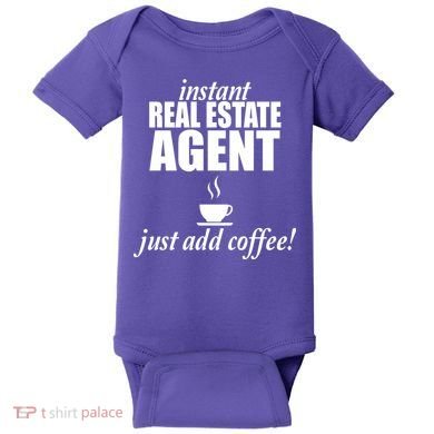 Instant Real Estate Agent Just Add Coffee Baby Bodysuit