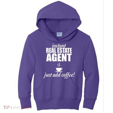Instant Real Estate Agent Just Add Coffee Kids Hoodie