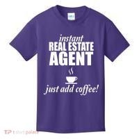 Instant Real Estate Agent Just Add Coffee Kids T-Shirt thumb 0