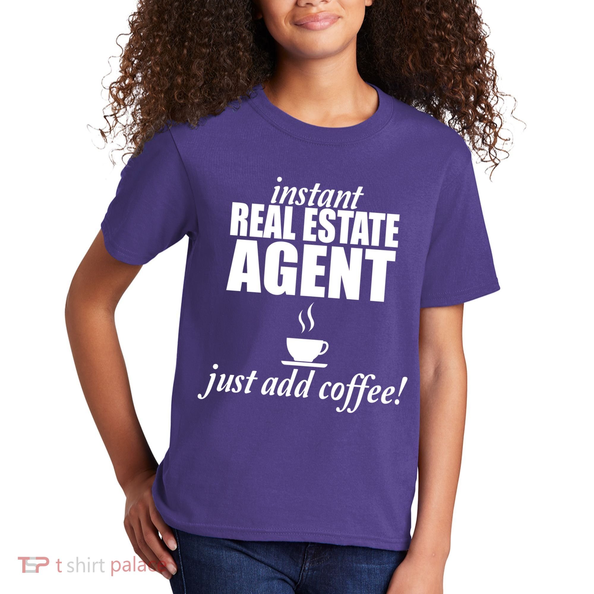 Instant Real Estate Agent Just Add Coffee Kids T-Shirt