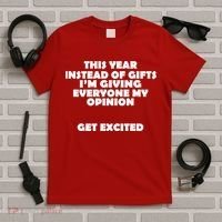 Instead of Gifts I'm Giving Everyone My Opinion T-Shirt thumb 5