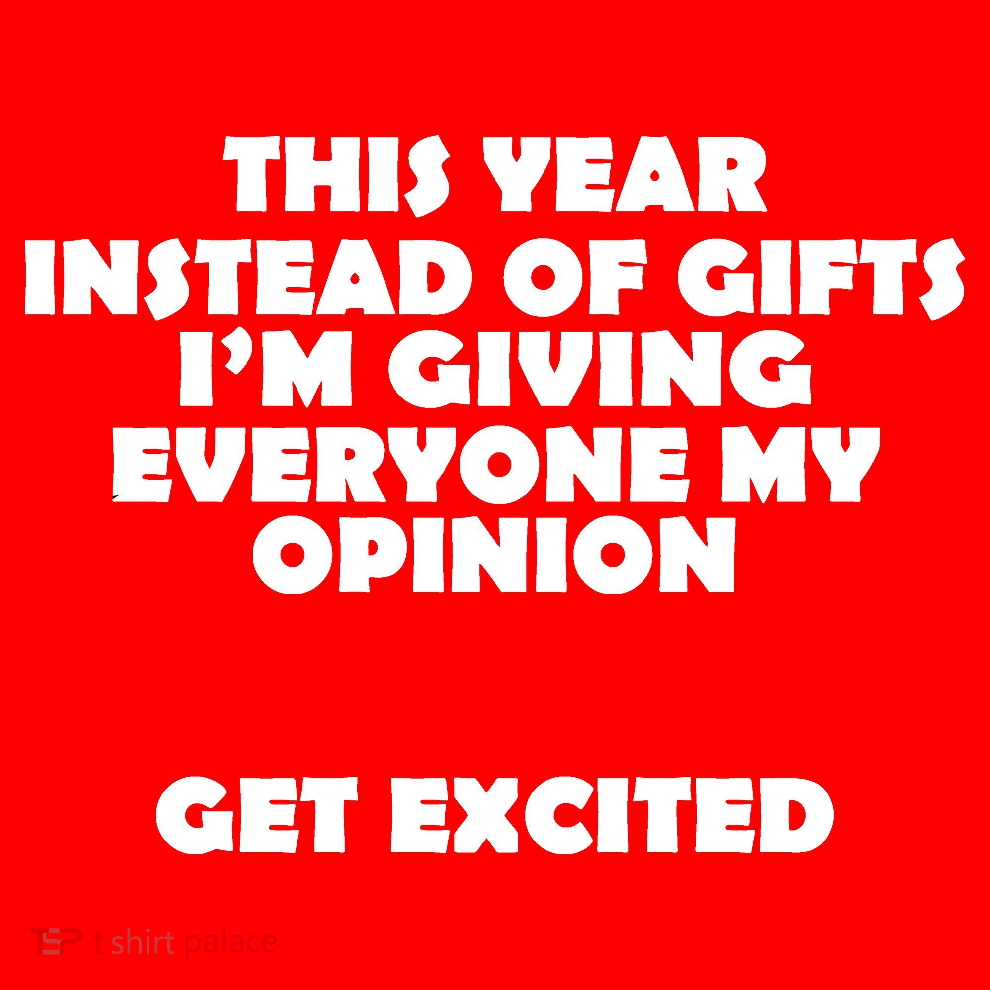 Instead of Gifts I'm Giving Everyone My Opinion Mousepad