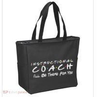 Instructional Coach I'll Be There For You Tote Bag thumb 2