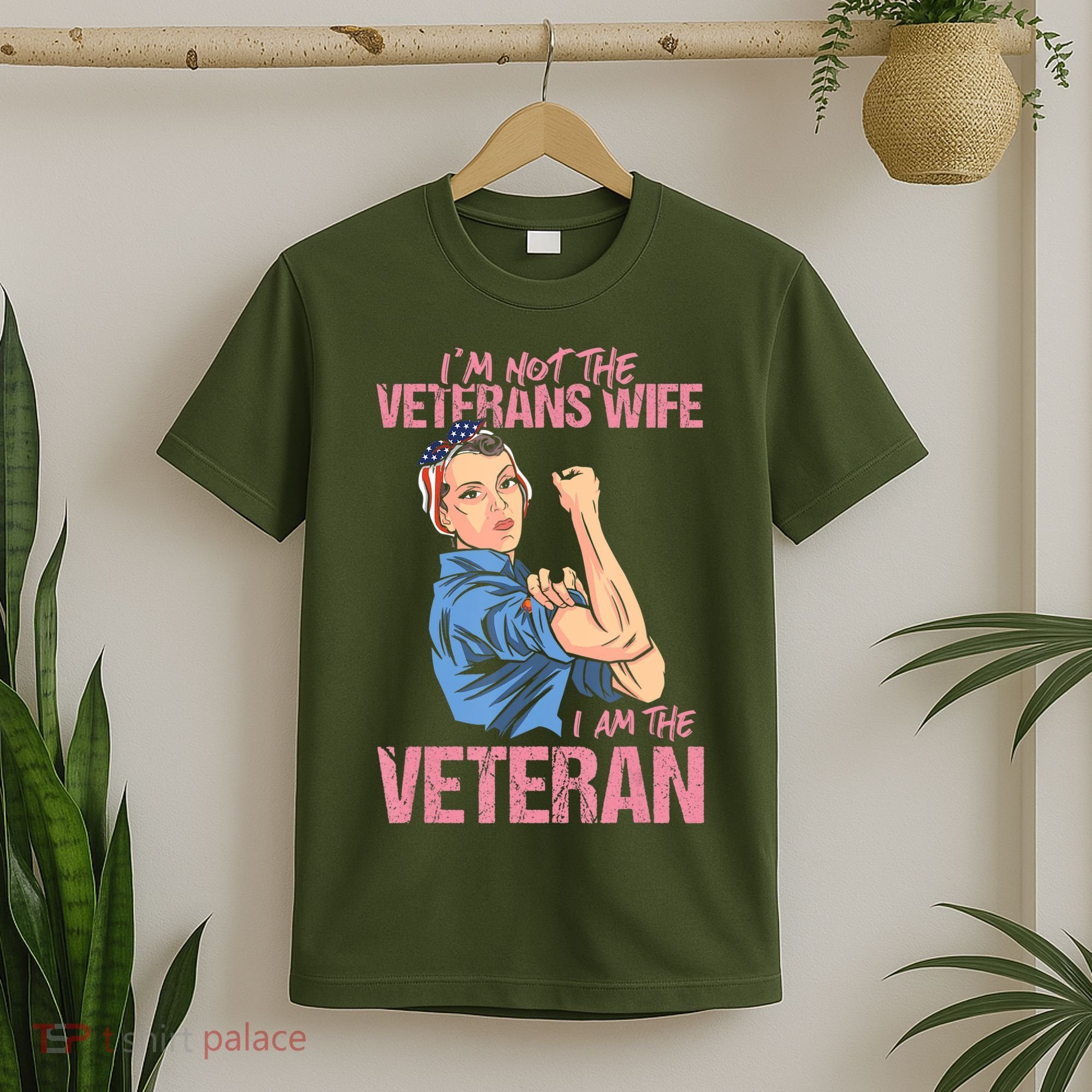 I'm Not The Veterans Wife I Am The Veteran Female Veteran T-Shirt